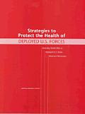 Strategies to Protect the Health of Deployed U.S. Forces: Assessing Health Risks to Deployed U.S. Forces, Workshop Proceedings (Compass Series)