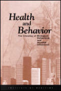 Health & Behavior The Interplay of Biological Behavioral & Societal Influences