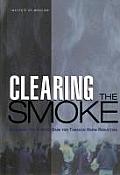 Clearing the Smoke: Assessing the Science Base for Tobacco Harm Reduction