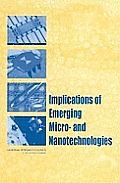 Implications of Emerging Micro & Nanotechnologies