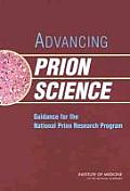 Advancing Prion Science: Guidance for the National Prion Research Program