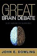 Great Brain Debate Is It Nature or Nuture