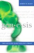 Genesis The Scientific Quest For Lifes Origin