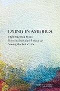 Dying in America Improving Quality & Honoring Individual Preferences at the End of Life