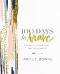 100 Days to Brave Devotions for Unlocking Your Most Courageous Self