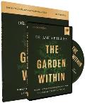 The Garden Within Study Guide with DVD: Where the War with Your Emotions Ends and Your Most Powerful Life Begins