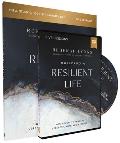 Building a Resilient Life Study Guide with DVD: How Adversity Awakens Strength, Hope, and Meaning