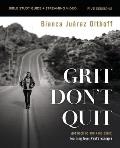 Grit Don't Quit Bible Study Guide Plus Streaming Video: Get Back Up and Keep Going - Learning from Paul's Example