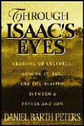 Through Isaacs Eyes Crossing Of Cultures
