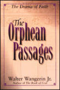 Orphean Passages The Drama Of Faith