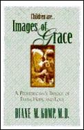 Children Are Images Of Grace