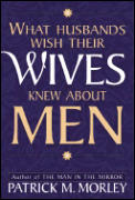 What Husbands Wish Their Wives Knew Abou