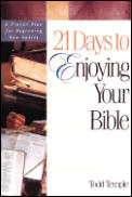21 Days To Enjoying Your Bible