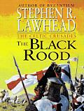 Black Rood Celtic Crusade