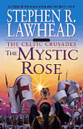 Mystic Rose Celtic Crusades 3