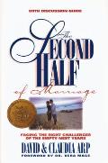 The Second Half of Marriage: Facing the Eight Challenges of the Empty-Nest Years [With Discussion Guide]