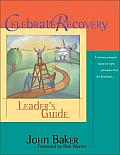 Celebrate Recovery Leaders Guide A Recovery