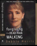 Forgiving The Dead Man Walking