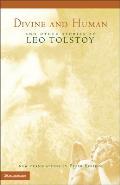 Divine & Human & Other Stories by Leo Tolstoy