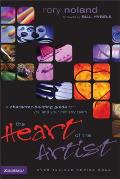 Heart of the Artist A Character Building Guide for You & Your Ministry Team