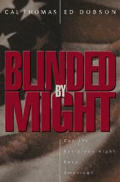 Blinded By Might Can The Religious Right Save America