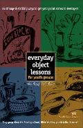 Everyday Object Lessons for Youth Groups 45 Strange & Striking Ways to Get Your Point Across to Teenagers