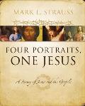 Four Portraits One Jesus An Introduction to Jesus & the Gospels