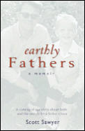 Earthly Fathers A Memoir