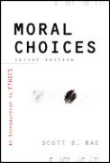 Moral Choices An Introduction To Ethics 2nd Edition