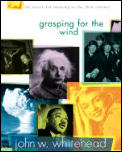 Grasping For The Wind The Search For Mea