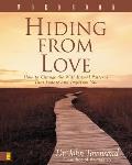 Hiding from Love Workbook: How to Change the Withdrawal Patterns That Isolate and Imprison You