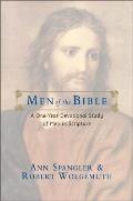 Men of the Bible A One Year Devotional Study of Men in Scripture