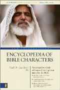 New International Encyclopedia of Bible Characters: (Zondervan's Understand the Bible Reference Series)