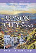 Bryson City Tales Stories Of A Doctors