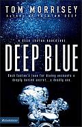 Deep Blue 01 A Beck Easton Adventure