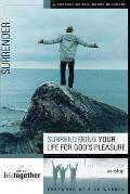 Surrendering Your Life for Gods Pleasure Six Sessions on Worship