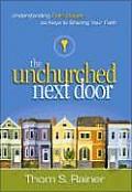 Unchurched Next Door Understanding Faith