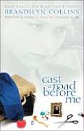 Cast a Road Before Me Book One of the Bradleyville Series
