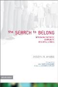 Search to Belong Rethinking Intimacy Community & Small Groups