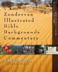 Zondervan Illustrated Bible Backgrounds Commentary Volume 5 Minor Prophets Job Psalms Proverbs Ecclesiastes Song Of Songs