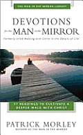 Devotions For The Man In The Mirror