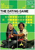 Dating Game Dating the Bible & Teenagers