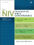 The NIV Exhaustive Bible Concordance, Third Edition: A Better Strong's Bible Concordance