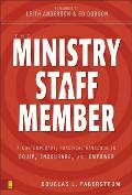 Ministry Staff Member A Contemporary Practical Handbook to Equip Encourage & Empower