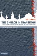 Church in Transition The Journey of Existing Churches Into the Emerging Culture
