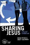 Sharing Jesus 6 Small Group Sessions on Evangelism