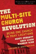 Multi Site Church Revolution Being One Church in Many Locations