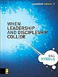 When Leadership & Discipleship Collide