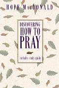 Discovering How To Pray