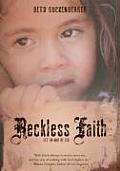 Reckless Faith: Let Go and Be Led
